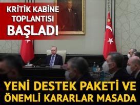 Kritik kabine toplantısı başladı