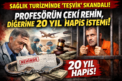 SAĞLIK TURİZMİNDE ‘TEŞVİK’ SKANDALI: PROFESÖRÜN ÇEKİ REHİN, DİĞERİNE 20 YIL HAPİS İSTEMİ!